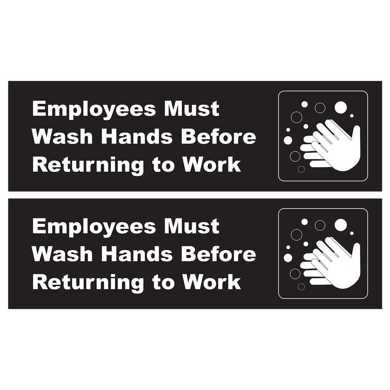 Safety Supply Mart Employees Must Wash Hands Before Returning To Work, 8.75" x 2.5", 2 Pack, Black and White, Self-Adhesive - Image 2